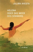 Julian Ayesta, Julián Ayesta - Helena oder das Meer des Sommers