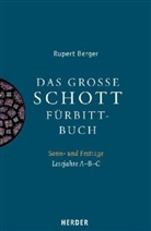 Rupert Berger - Das große Schott-Fürbittbuch, Sonn- und Festtage
