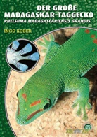 Ingo Kober - Der Große Madagaskar-Taggecko