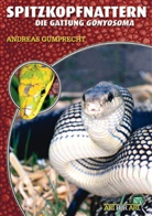 Andreas Gumprecht - Spitzkopfnattern