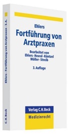 Alexander P. F. Ehlers, Haral Hesral, Harald Hesral, Wolfram Küntzel u a, Alexande P Ehlers - Fortführung von Arztpraxen