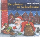 Sven Björnson, Torben Kessler, Horst Mendroch - Der Nikolaus als Weihnachtsmann, 1 Audio-CD (Audio book)