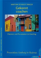 Schmidt-Tanger, Martina Schmidt-Tanger, Schmidt-Tanger. Martina - Gekonnt coachen