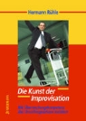 Hermann Rühle - Die Kunst der Improvisation
