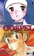 Rumiko Takahashi - One Pound Gospel - Bd. 1: One Pound Gospel