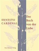 Ernesto Cardenal - Das Buch von der Liebe