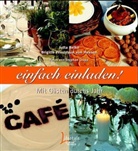 Jutta Belke, Brigitte Prinzessin von Hessen, Brigitte von Hessen, Stephan Cropp - Einfach einladen!