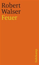 Robert Walser, Bernhar Echte, Bernhard Echte - Feuer