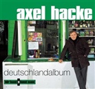 Axel Hacke, Axel Hacke - Deutschlandalbum, 1 Audio-CD (Audio book)