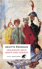 Brigitte Kronauer - Verlangen nach Musik und Gebirge