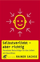 Rainer Sachse - Selbstverliebt - aber richtig