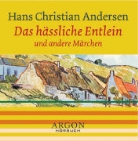 Hans  Christian Andersen, Peter Hofmann - Das häßliche Entlein und andere Märchen, 1 Audio-CD (Hörbuch)