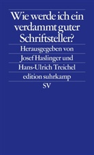 Jose Haslinger, Josef Haslinger, Treichel, Treichel, Hans-Ulrich Treichel - Wie werde ich ein verdammt guter Schriftsteller?