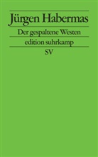 Jürgen Habermas - Der gespaltene Westen
