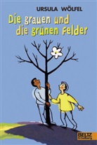 Bettina Wölfel, Ursula Wölfel, Bettina Wölfel, Bettina Wölfel - Die grauen und die grünen Felder