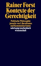Rainer Forst - Kontexte der Gerechtigkeit