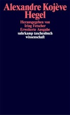 Alexandre Kojeve, Alexandre Kojève, Irin Fetscher, Iring Fetscher - Hegel. Eine Vergegenwärtigung seines Denkens