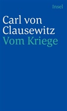 Carl Clausewitz, Carl von Clausewitz - Vom Kriege