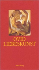 Ovid, Publius Ovidius Naso - Liebeskunst