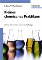 Elisabet Dane, Elisabeth Dane, Hartmut Laatsch, Fran Wille, Franz Wille - Kleines chemisches Praktikum