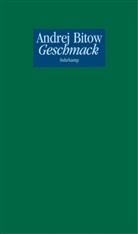 Andrej Bitow - Geschmack