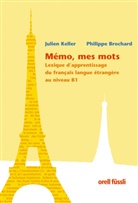 Philippe Brochard, Julien Keller - Meno - mes mots