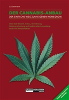 Lizermann, Lark-Lajon Lizermann - Der Cannabis-Anbau