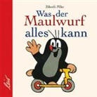 Zdenek Miler - Was der Maulwurf alles kann