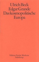 Ulric Beck, Ulrich Beck, Edgar Grande - Kosmopolitisches Europa