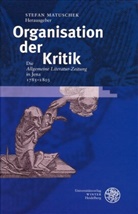 Stefa Matuschek, Stefan Matuschek - Organisation der Kritik