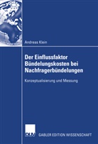 Andreas Klein - Der Einflussfaktor Bündelungskosten bei Nachfragerbündelungen