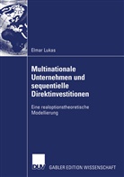 Elmar Lukas - Multinationale Unternehmen und sequentielle Direktinvestitionen