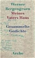 Werner Bergengruen, Luise Hackelsberger, Luise N. Hackelsberger, Nino Luise Hackelsberger, Luise Hackelsberger - Meines Vaters Haus