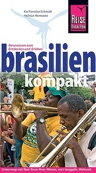 Kai Ferreira Schmidt, Helmut Hermann, Kai Ferreira Schmidt - Reise Know-How Brasilien kompakt