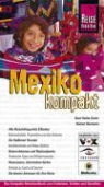 Dorit Heike Gruhn, Helmut Hermann - Mexiko kompakt