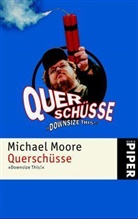Michael Moore - Querschüsse