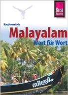 Kam, Christina Kamp, Punnamparambil, Jos Punnamparambil, Jose Punnamparambil - Reise Know-How Sprachführer Malayalam für Kerala - Wort für Wort