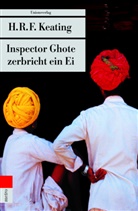 H. R. F. Keating, H R F Keating, H. R. F. Keating, H.R.F. Keating, Henry R Keating, Henry R. F. Keating... - Inspector Ghote zerbricht ein Ei