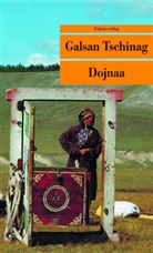 Galsan Tschinag, Galsan Tschinag - Dojnaa