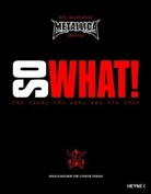 Metallica, Steffan Chirazi - So What!