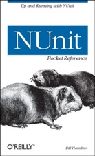 Bill Hamilton, Hamilton Bill - NUnit Pocket Reference