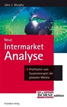 J John Murphy, J. John Murphy, John J. Murphy - Neue Intermarket-Analyse