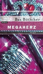 Bas Böttcher - Megaherz
