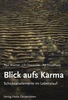 Ate Koopmans, Chavan, Lil Chavannes, Lili Chavannes, Ate Koopmans, Lili Chavannes... - Blick aufs Karma