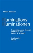Arthur Rimbaud - Illuminationen /Illuminations