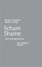 Robert Kelly, Kempke, Kempker, Birgit Kempker - Scham /Shame