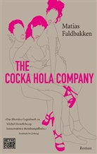 Matias Faldbakken - The Cocka Hola Company