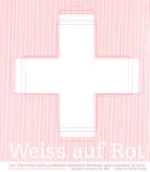 Elio Pellin, Elio Pellin, Elisabeth Ryter - Weiss auf Rot