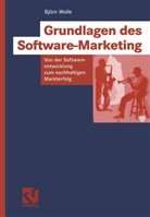Björn Wolle, Raine Bischoff, Rainer Bischoff - Grundlagen des Software-Marketing