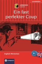 Gisela L. Block, Gisela L Bock, Gisela L. Bock - Ein fast perfekter Coup